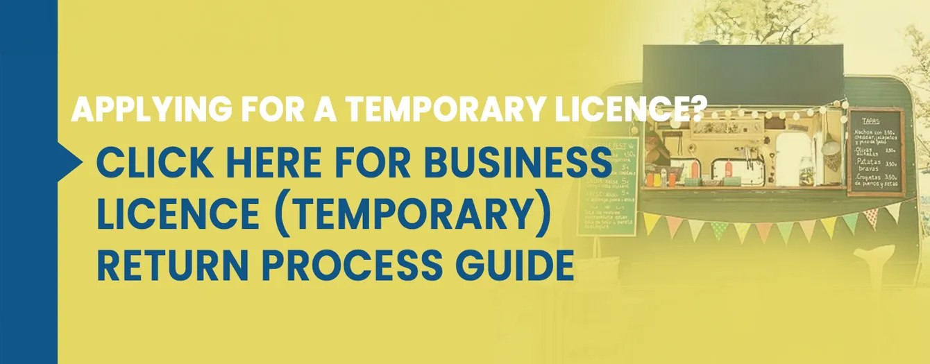 APPLYING FOR A TEMPORARY LICENCE?